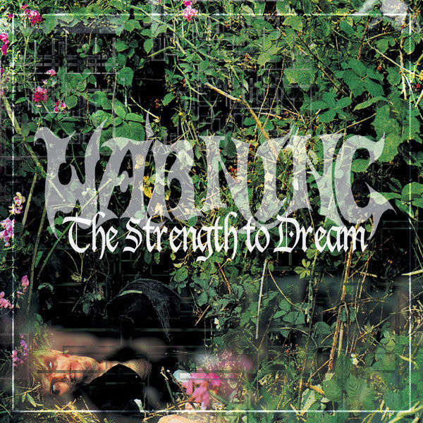 Warning - The Strength To Dream (Green)