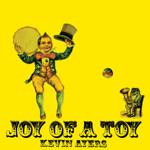 Kevin Ayers - Joy Of A Toy