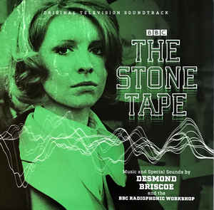 Desmond Briscoe And The BBC Radiophonic Workshop - The Stone Tape