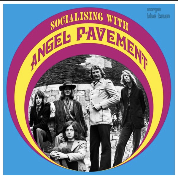 Angel Pavement - Socialising With Angel Pavement