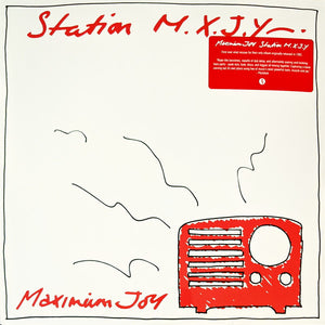 Maximum Joy - Station M.X.J.Y.