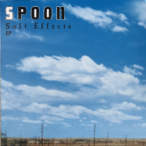 Spoon - Soft Effects EP