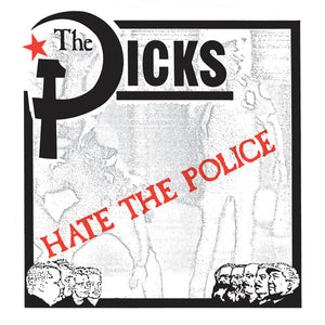 Dicks - Hate The Police