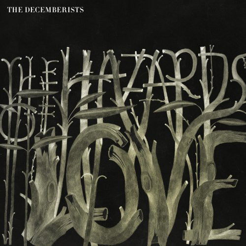The Decemberists - The Hazards Of Love