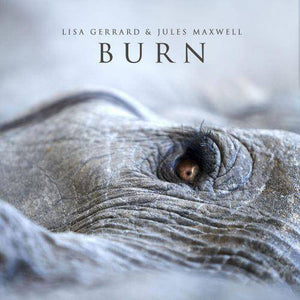 Lisa Gerrard & Jules Maxwell - Burn (White)