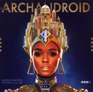 Janelle Monáe - The ArchAndroid