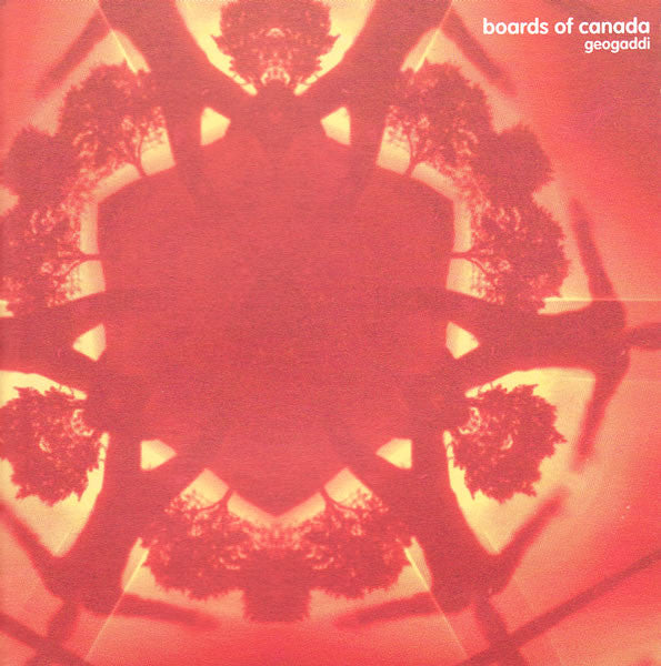 Boards of Canada - Geogaddi