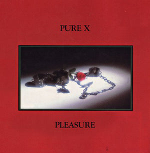 Pure X - Pleasure