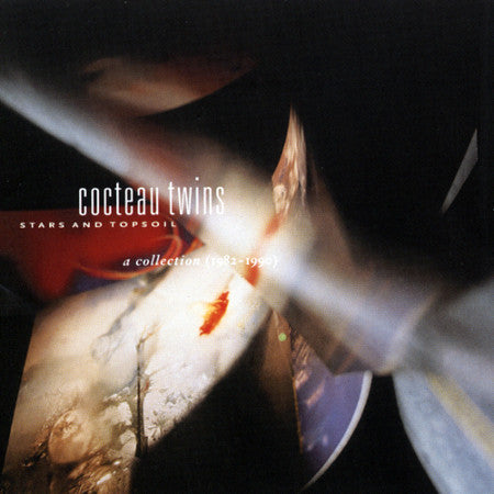 Cocteau Twins - Stars And Topsoil: A Collection (1982 - 1990)