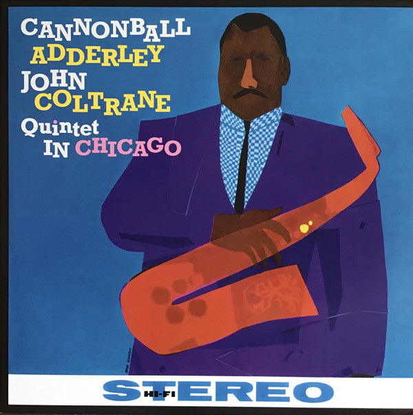 Cannonball Adderley and John Coltrane - Quintet In Chicago