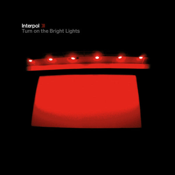 Interpol ‎ - Turn On The Bright Lights