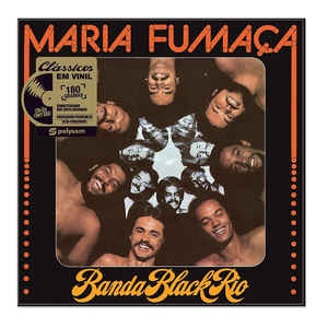 Banda Black Rio - Maria Fumaça