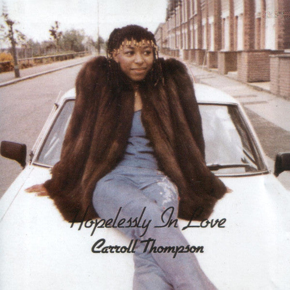 Carroll Thompson - Hopelessly In Love (Coloured Vinyl)