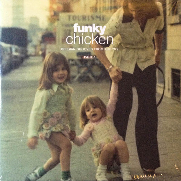 Various Artists - Funky Chicken: Belgian Grooves From The 70's - Part 1