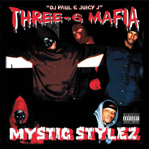 Three-6 Mafia - Mystic Stylez