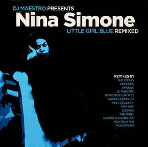 Nina Simone/DJ Maestro - Little Girl Blue Remixed