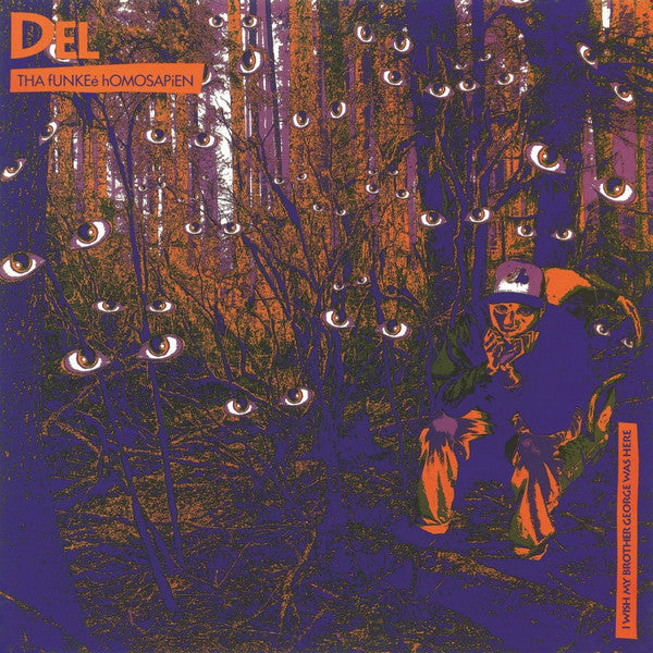 Del Tha Funkeé Homosapien - I Wish My Brother George Was Here
