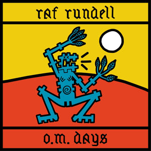 RAF Rundell - O.M. Days (Coloured Vinyl)