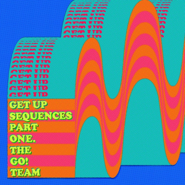 The Go! Team - Get Up Sequences Part One (Turquoise)