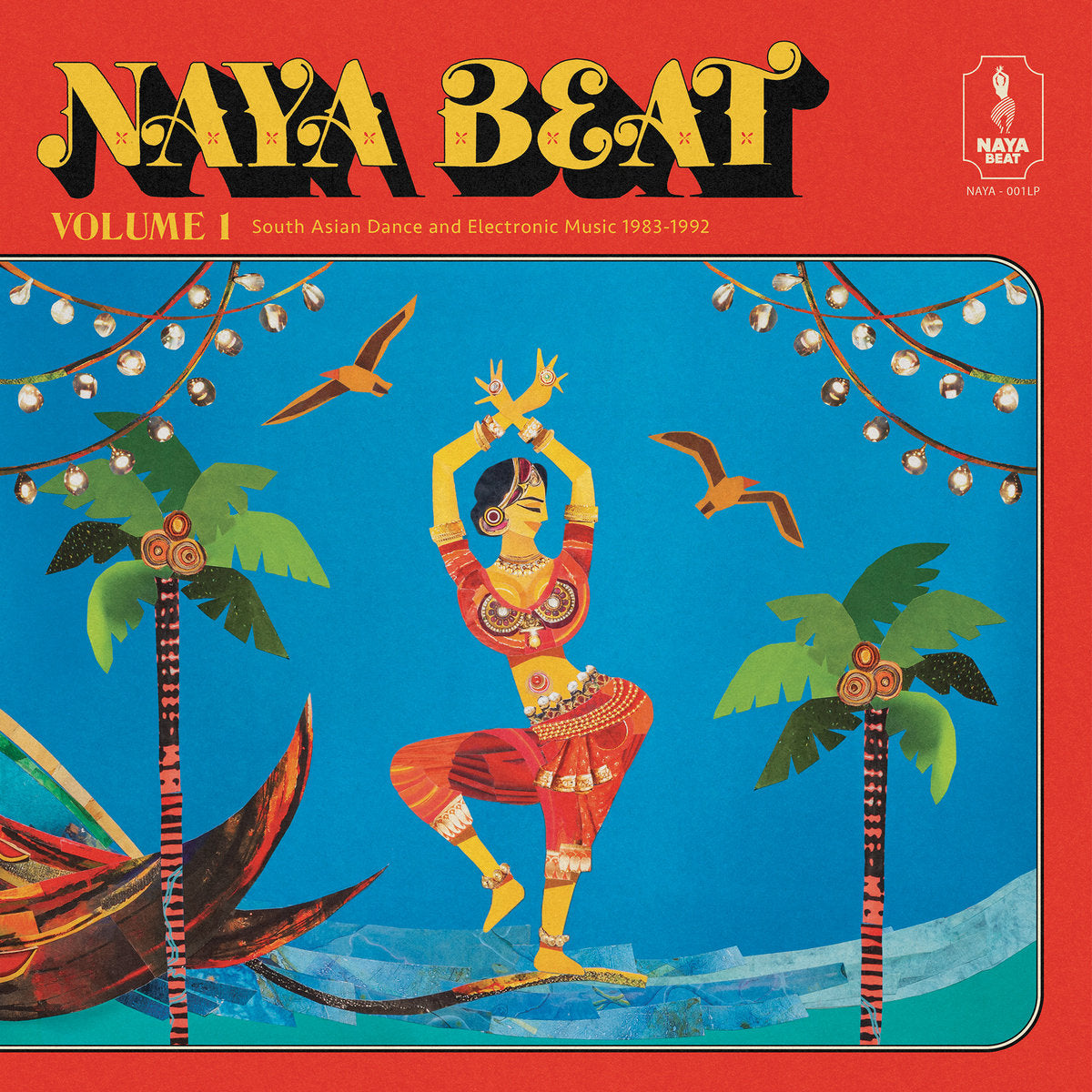 Various - Naya Beat Volume 1: South Asian Dance and Electronic Music 1983-1992
