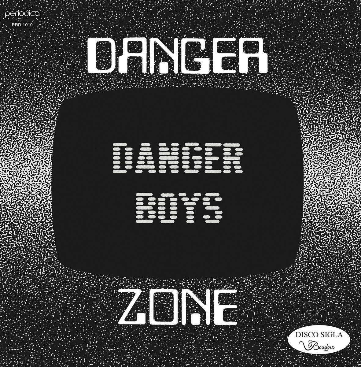 Danger Boys - Danger Zone