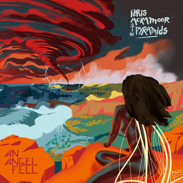 Idris Ackamoor & The Pyramids - An Angel Fell