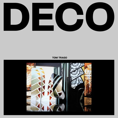 Tom Trago - Deco