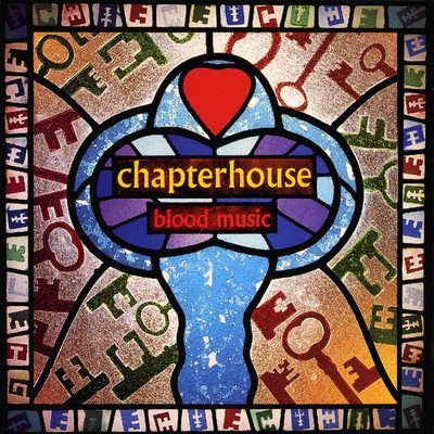 Chapterhouse - Blood Music (Coloured Vinyl)