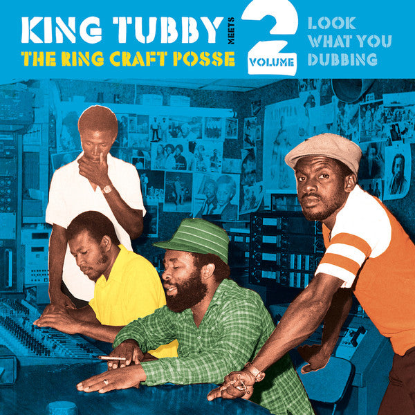King Tubby Meets Blackbeard's Ring Craft Posse - Look What You Dubbing (Volume 2)