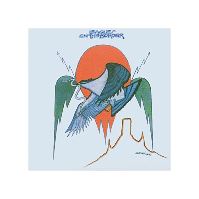 Eagles - On The Border