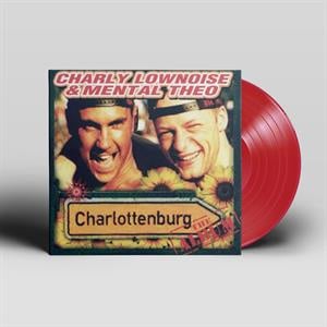 Charly Lownoise & Mental Theo - Charlottenburg (Red Vinyl)