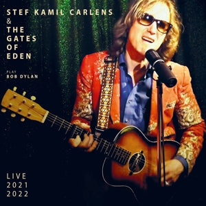 Stef Kamil & the Gates of Eden Carlens - Play Bob Dylan