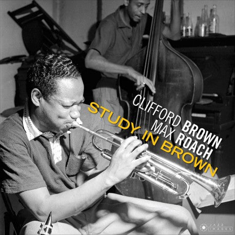 Clifford Brown and Max Roach - Study In Brown