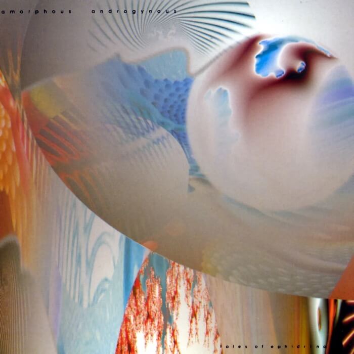 The Amorphous Androgynous - Tales Of Ephidrina