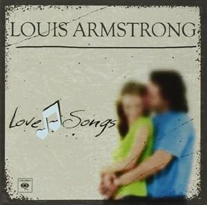 Louis Armstrong - Love Songs